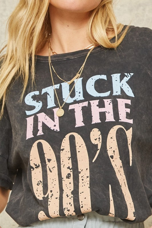 Stuck In The 90's Tee